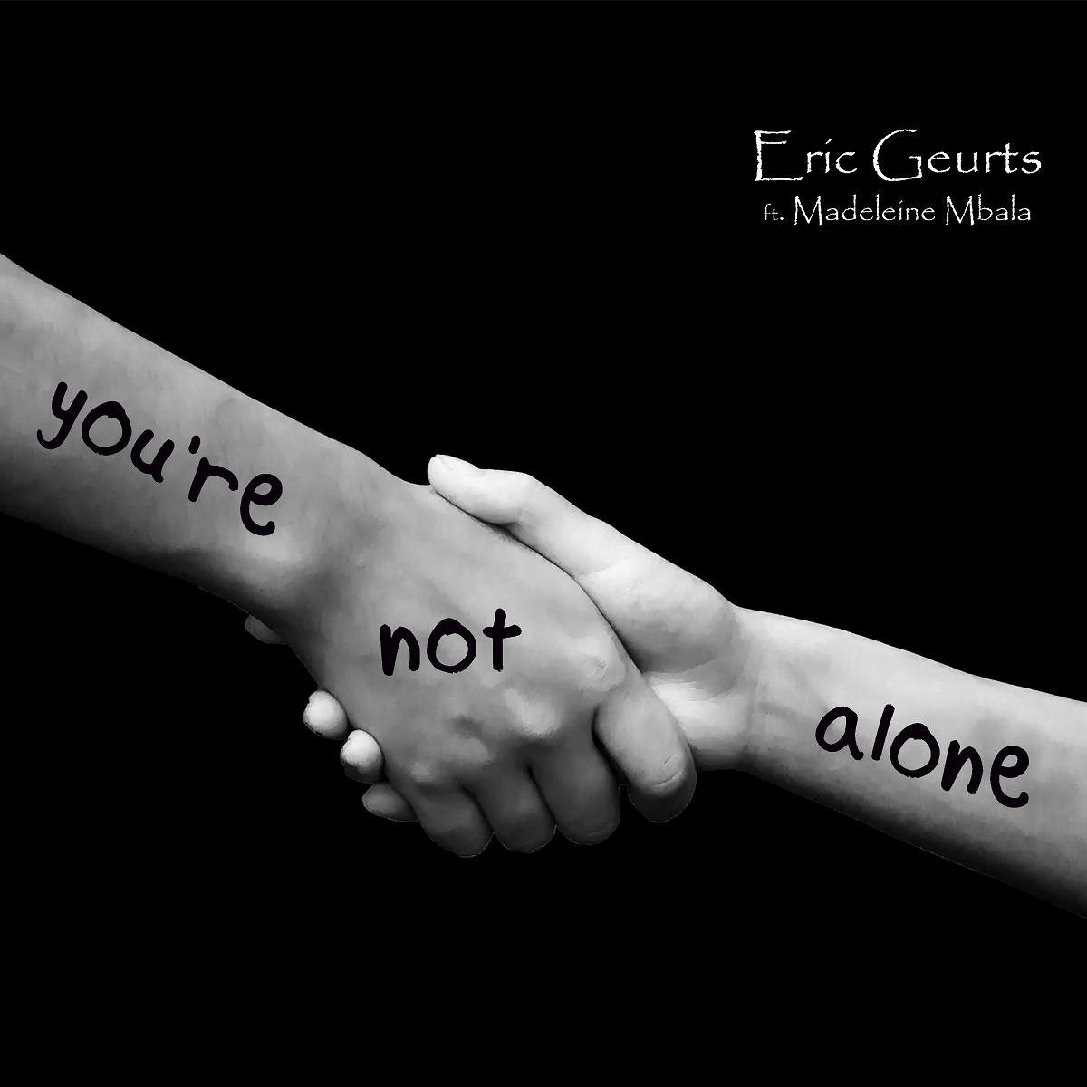 You're Not Alone - Eric Geurts